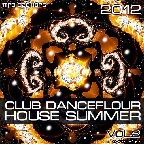 Club danceflour house summer vol.2 (2012)
