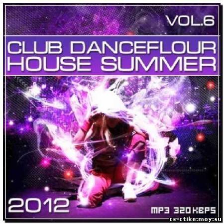 Club Danceflour House Summer Vol.6 (2012)