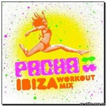 Pacha Ibiza Workout Mix (2012)