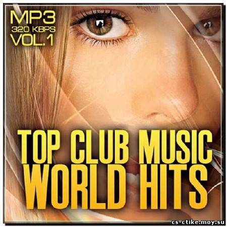 Top club music world hits vol. 1 (2012)