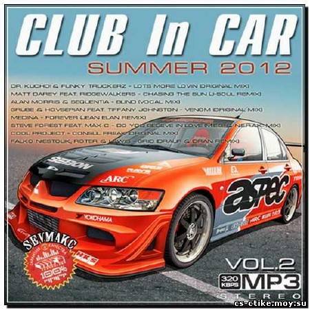 Club In Car Summer Vol.2 (2012)