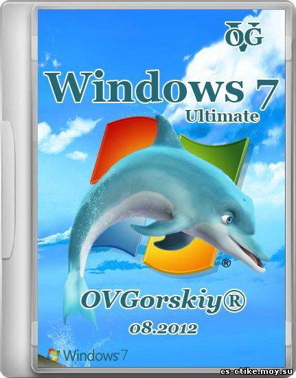 Microsoft Windows 7 Ultimate Ru x86 SP1 NL2 by OVGorskiy® 08.2012