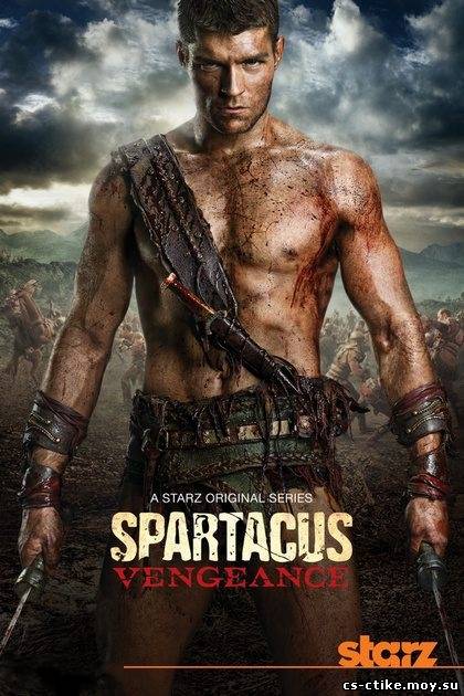 Спартак: Кровь и песок / Spartacus: Blood and Sand (2012) 3 сезон